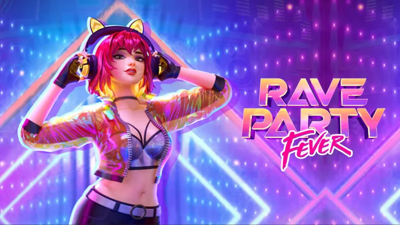 Rave Party Fever ทดลองเล่นฟรี (Demo) — รีวิว ฟีเจอร์ และวิธีเล่น 2026